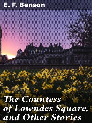 cover image of The Countess of Lowndes Square, and Other Stories